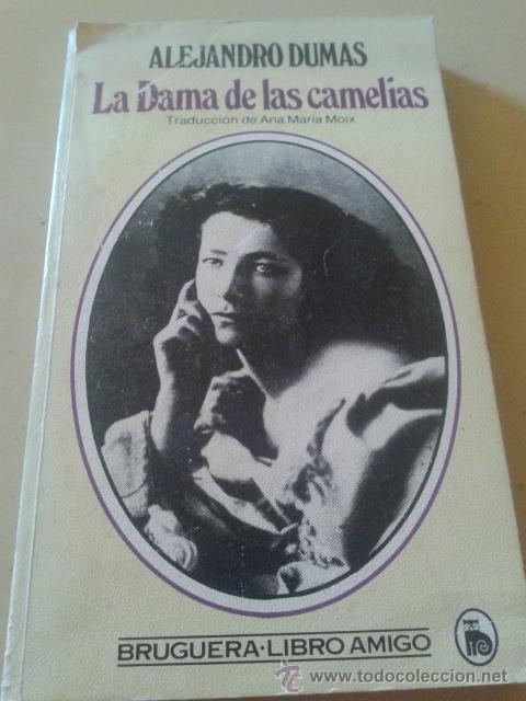 Libros de segunda mano: ALEJANDRO DUMAS - LA DAMA DE LAS CAMELIAS - Foto 1