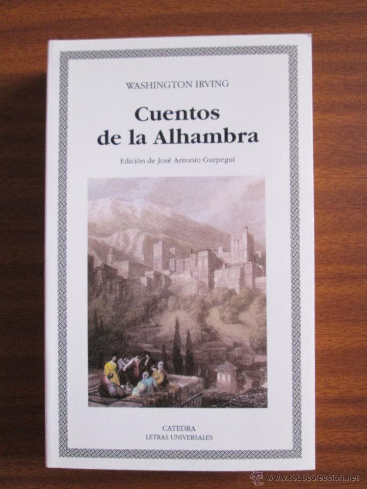 Libros de segunda mano: Cuentos de la Alhambra --- Washington Irving / C&aacute;tedra - Foto 1