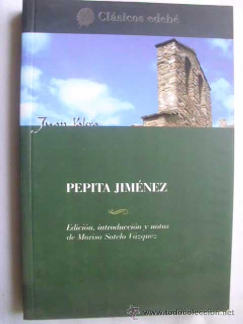 Libros de segunda mano: PEPITA JIM&Eacute;NEZ. VALERA, Juan. 2000 - Foto 1