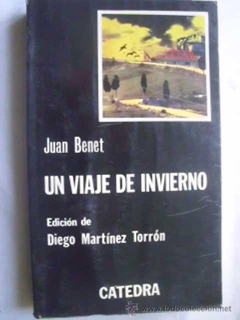 Libros de segunda mano: UN VIAJE DE INVIERNO. BENET, Juan. 1980 - Foto 1