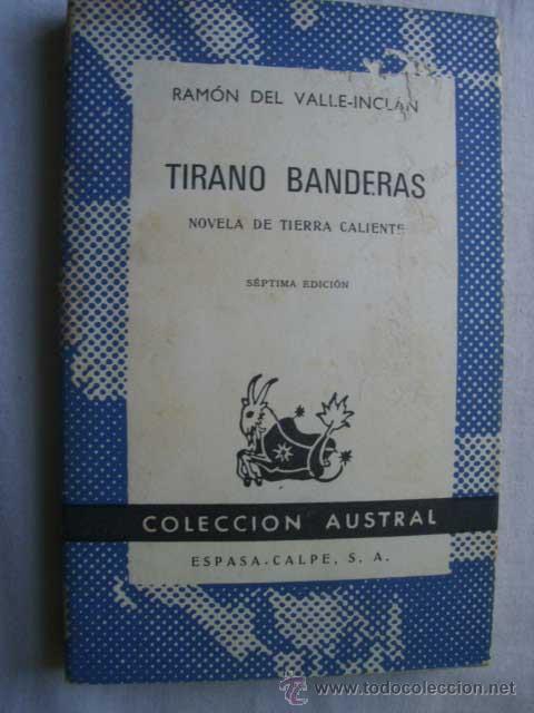 Libros de segunda mano: TIRANO BANDERAS. DEL VALLE-INCL&Aacute;N, Ram&oacute;n. 1968 - Foto 1
