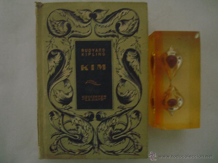 Libros de segunda mano: RUDYARD KIPLING. KIM.  EDICIONES LA NAVE 1942 - Foto 1
