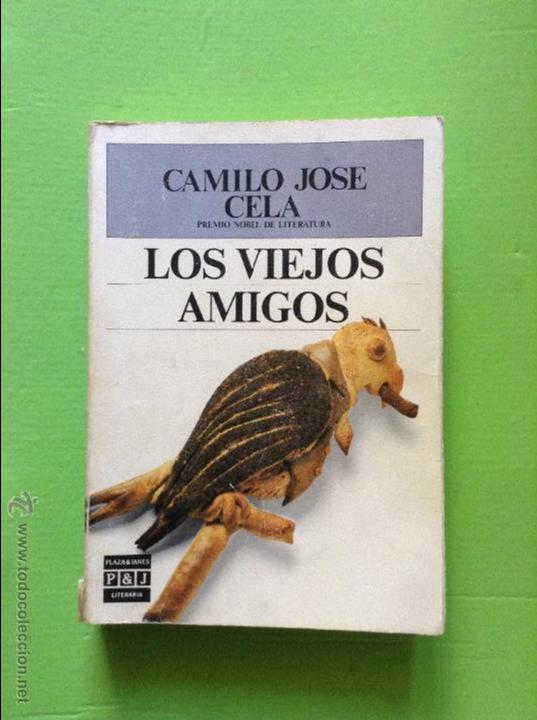 Libros de segunda mano: LOS VIEJOS AMIGOS CAMILO JOSE CELA - Foto 1