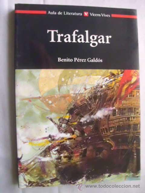 Libros de segunda mano: TRAFALGAR. P&Eacute;REZ GALD&Oacute;S, Benito. 2001 - Foto 1