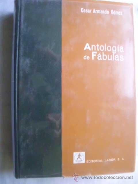 Libros de segunda mano: ANTOLOG&Iacute;A DE F&Aacute;BULAS. 1969 Labor - Foto 1