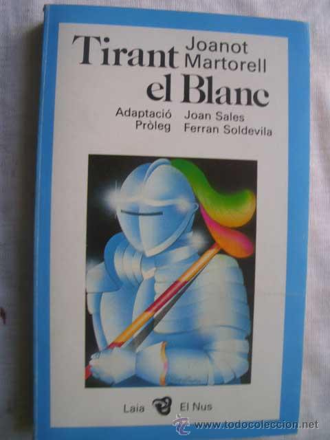 Libros de segunda mano: TIRANT EL BLANC. MARTORELL, Joanot. 1986 - Foto 1