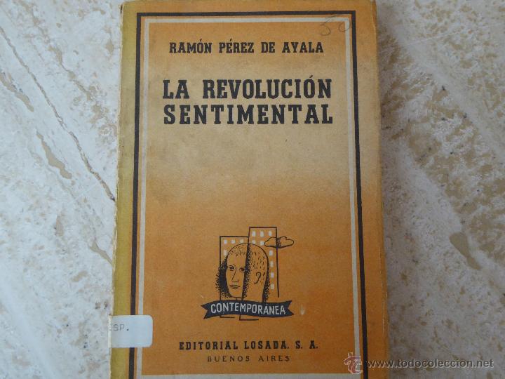 Libros de segunda mano: La revoluci&oacute;n sentimental. R. P&eacute;rez de Ayala. - Foto 1