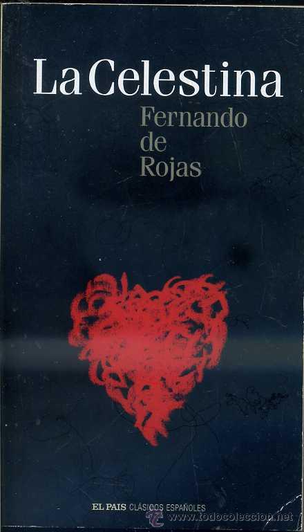 Libros de segunda mano: FERNANDO DE ROJAS : LA CELESTINA (EL PA&Iacute;S, 2005) - Foto 1