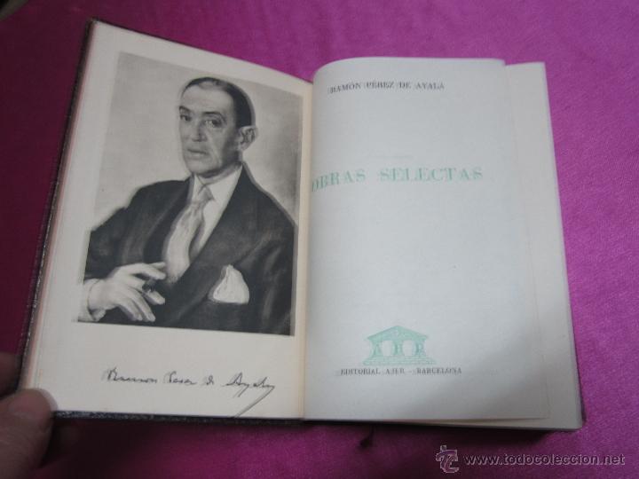 Libros de segunda mano: RAMON PEREZ DE AYALA OBRAS SELECTAS 1957 PRIMERA EDICION.LV5 4 - Foto 1