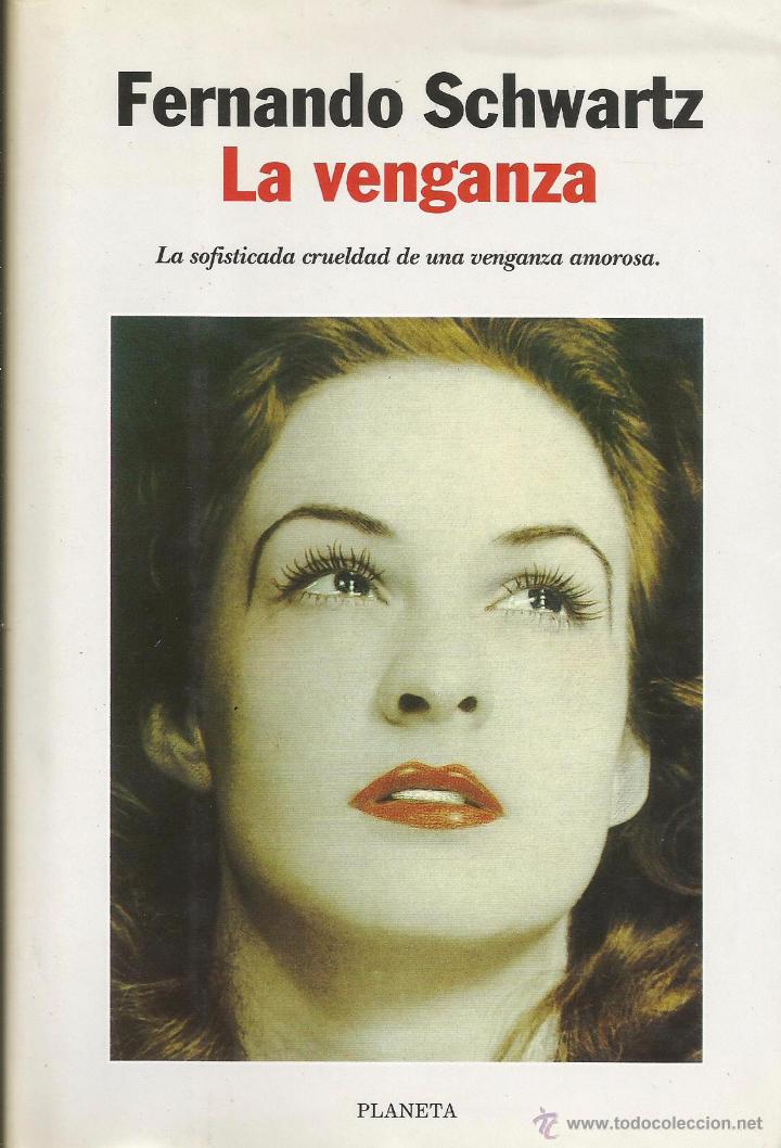 Libros de segunda mano: La venganza. Fernando Schwartz. - Foto 1