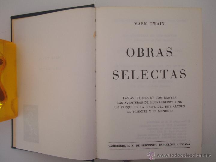 Libros de segunda mano: MARK TWAIN. OBRAS SELECTAS. EDITORIAL CARROGGIO. 1977 - Foto 1