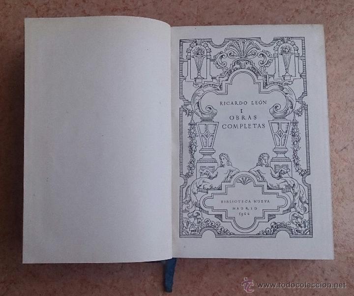 Libros de segunda mano: RICARDO LE&Oacute;N - OBRAS COMPLETAS I , 1944 - BIBLIOTECA NUEVA . - Foto 5