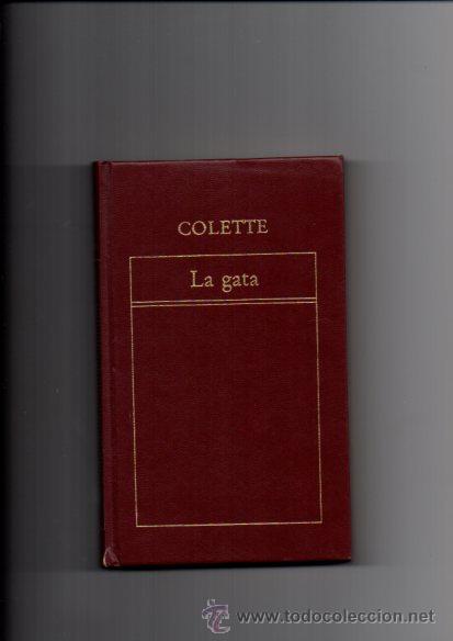 Libros de segunda mano: LA GATA - COLETTE - ORBIS 1982 - Foto 1