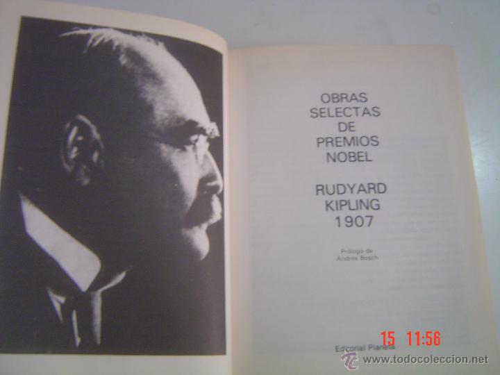 Libros de segunda mano: OBRAS SELECTAS DE PREMIOS NOBEL.- RUDYARD KIPLING 1907.- EDITORIAL PLANETA 1988 - Foto 4