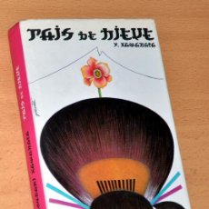 Libros de segunda mano: PAÍS DE NIEVE - DE YASUNARI KAWABATA - EDICIONES ZEUS BARCELONA - 4ª EDICIÓN - ENERO 1964.