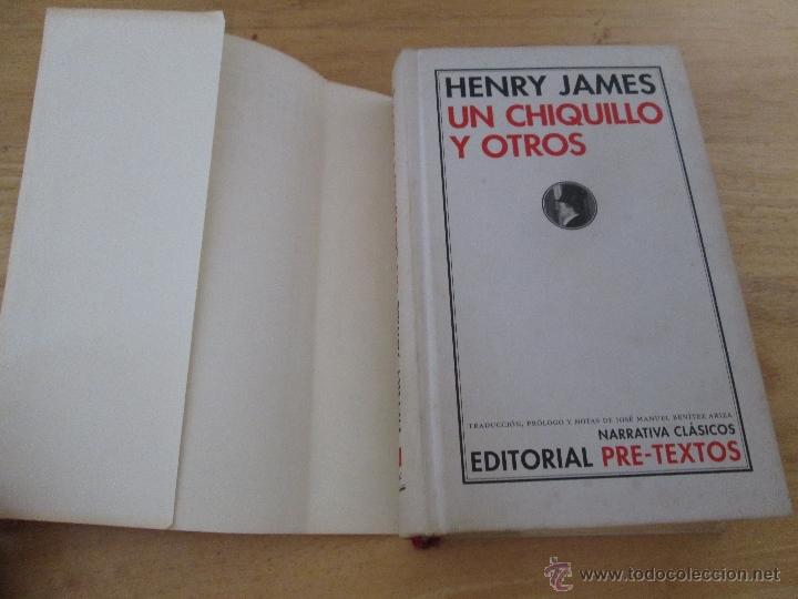 Libros de segunda mano: HENRY JAMES. UN CHIQUILLO Y OTROS. E.D. PRE-TEXTOS. PRIMERA EDICION. - Foto 3