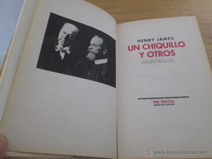 Libros de segunda mano: HENRY JAMES. UN CHIQUILLO Y OTROS. E.D. PRE-TEXTOS. PRIMERA EDICION. - Foto 5