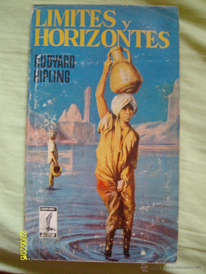 Libros de segunda mano: LIMITES Y HORIZONTES RUDYARD KIPLING LIBRO ALCOTAN N&ordm; 68 - Foto 1