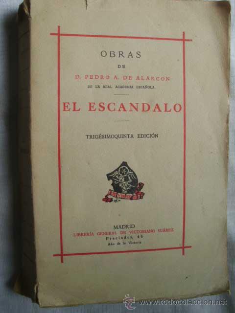 Libros de segunda mano: EL ESC&Aacute;NDALO. DE ALARC&Oacute;N, Pedro A - Foto 1