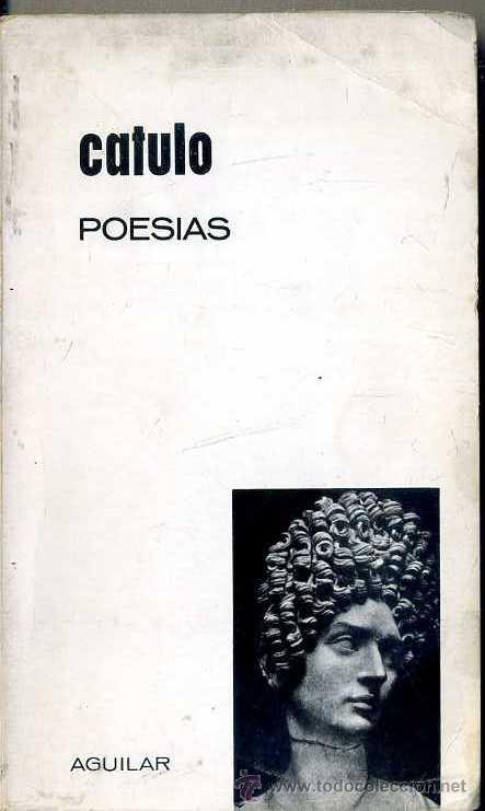 Libros de segunda mano: CATULO : POES&Iacute;AS (AGUILAR, 1967) - Foto 1