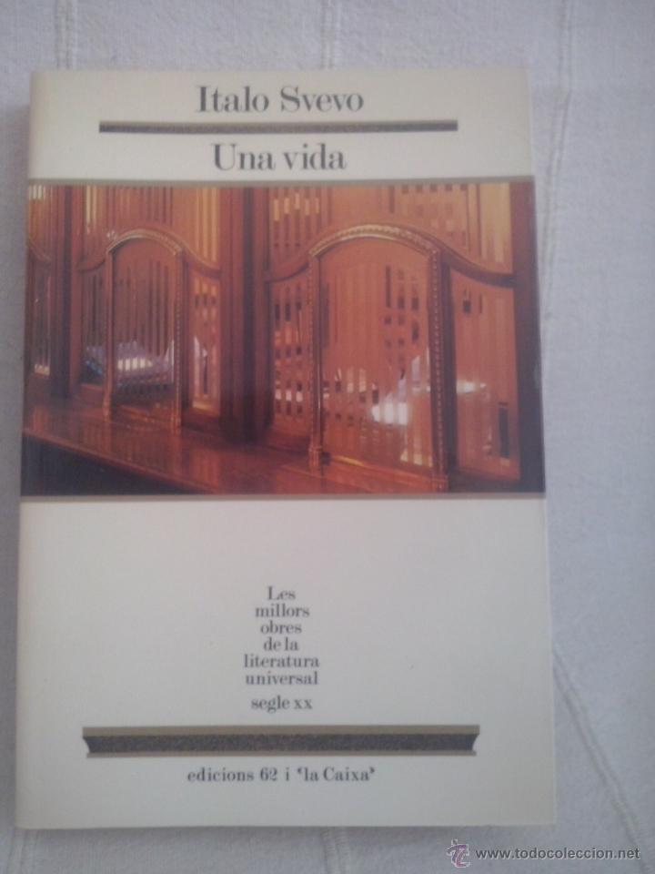Libros de segunda mano: Italo SVEVO- Una vida - MOLU, 7 (Catal&agrave;) - - Foto 1