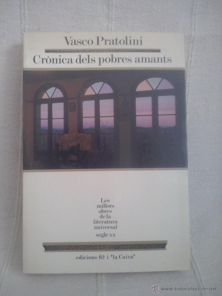 Libros de segunda mano: Vasco Pratolini - Cr&ograve;nica dels pobres amants - MOLU, 2 - En CATAL&Agrave; - Foto 1