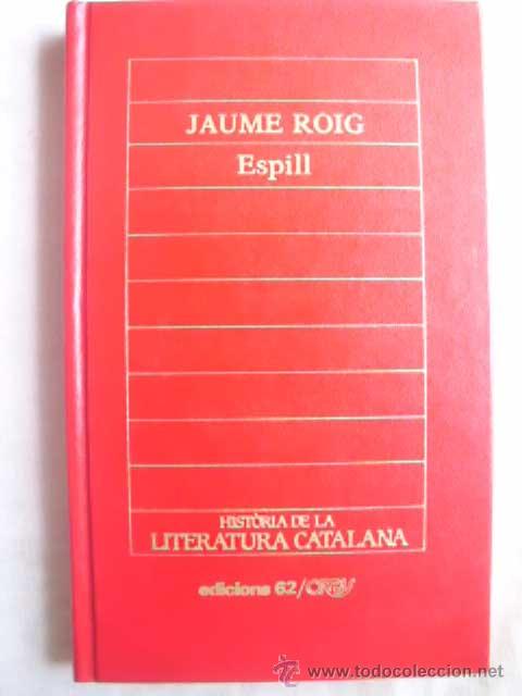 Libros de segunda mano: ESPILL O LLIBRE DE LES DONES. ROIG, Jaume. 1986 - Foto 1