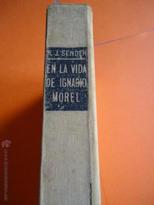 Libros de segunda mano: LIBRO. EN LA VIDA DE IGNACIO MOREL, DE R.J.SENDER. PREMIO PLANETA.1969. - Foto 1