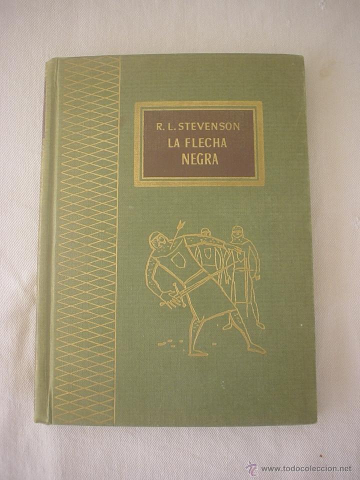 Libros de segunda mano: LA FLECHA NEGRA - R.L. STEVENSON - TESORO VIEJO - Foto 1