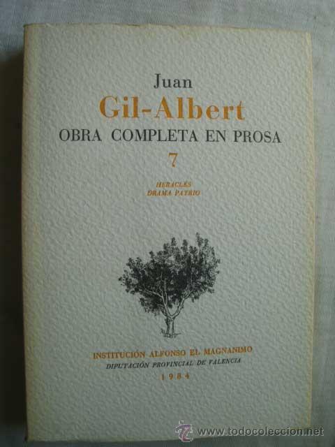 Libros de segunda mano: OBRA COMPLETA EN PROSA 7. GIL-ALBERT, Juan. 1984 - Foto 1