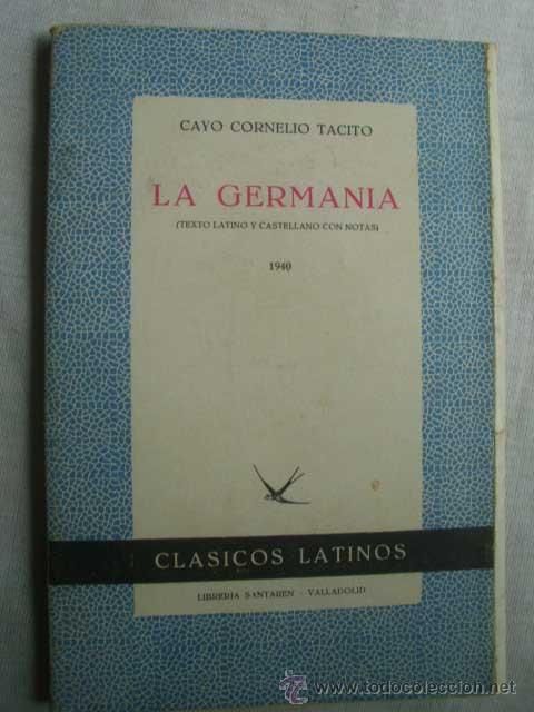 Libros de segunda mano: LA GERMANIA. CAYO CORNELIO T&Aacute;CITO. 1940 - Foto 1