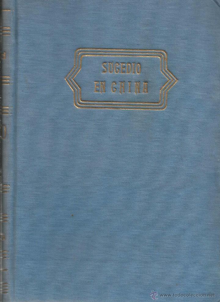 Libros de segunda mano: SUCEDI&Oacute; EN CHINA &ndash; HERBERT WILD - Foto 1