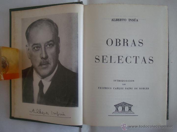 Libros de segunda mano: ALBERTO INSUA. OBRAS SELECTAS. 1973. EDITORIAL CARROGGIO. - Foto 1