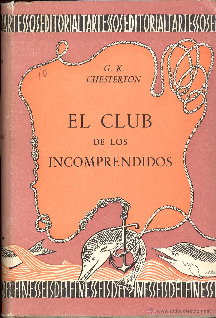 Libri di seconda mano: EL CLUB DE LOS INCOMPRENDIDOS - G.K. CHESTERTON