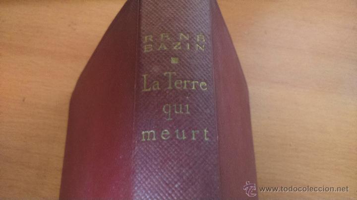 Libros de segunda mano: la terre qui meurt - rene bazin -1941 - en frances. - Foto 1