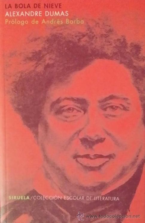 Libros de segunda mano: LA BOLA DE NIEVE de ALEXANDRE DUMAS - Foto 1