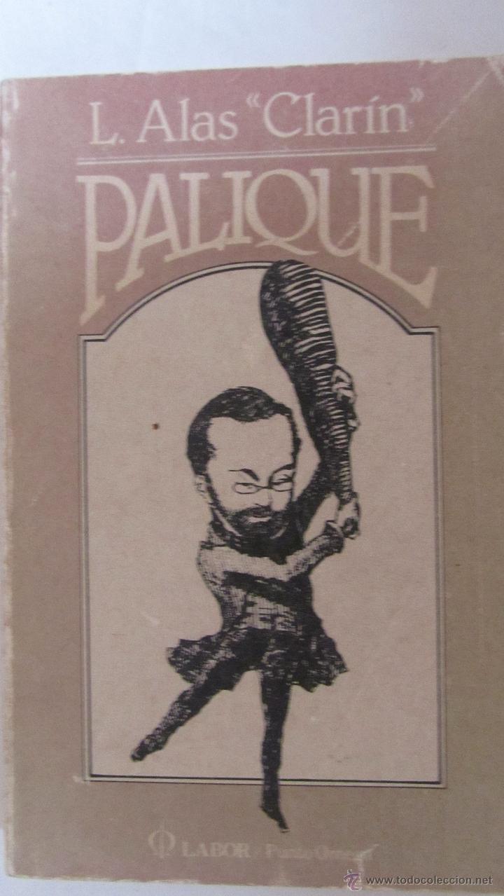 Libros de segunda mano: PALIQUE DE LEOPOLDO ALAS CLAR&Iacute;N (LABOR) - Foto 1