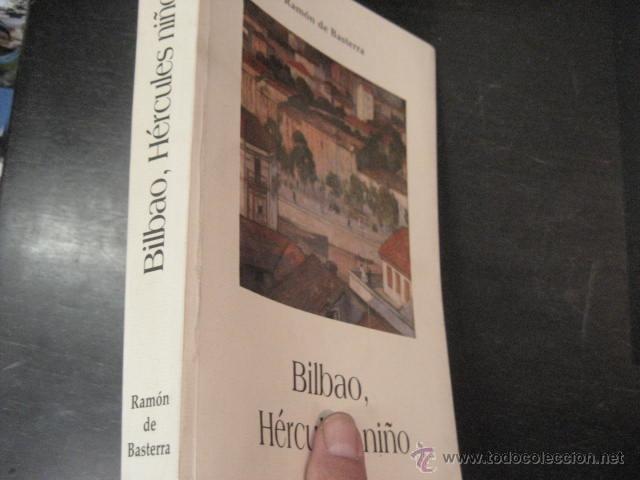 Libros de segunda mano: bilbao HERCULES NI&Ntilde;O, RAMON BASTERRA, EL TILO ED NUMERADO - Foto 3