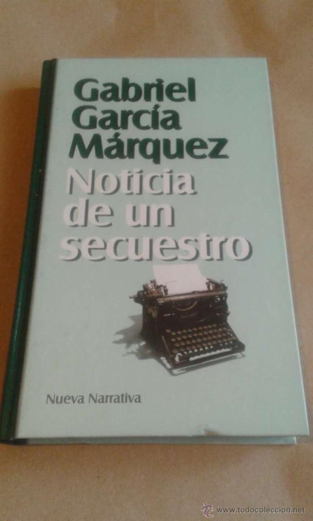 Libros de segunda mano: Noticias de un secuestro  Gabriel Garc&iacute;a M&aacute;rquez. - Foto 1