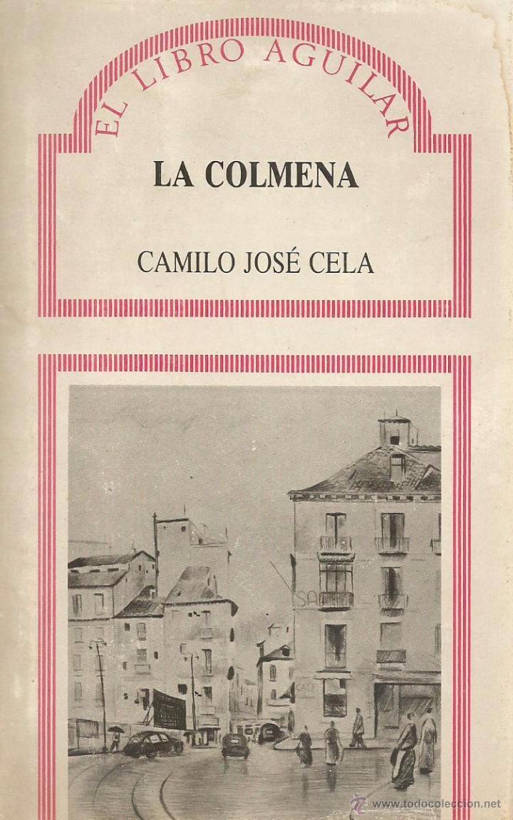 Libros de segunda mano: LA COLMENA - CAMILO JOS&Eacute; CELA - Foto 1