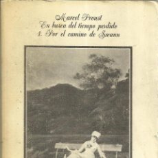 Libros de segunda mano: EN BUSCA DEL TIEMPO PERDIDO. POR EL CAMINO DE SWANN. MARCEL PROUST. ALIANZA EDITORIAL. MADRID. 1990