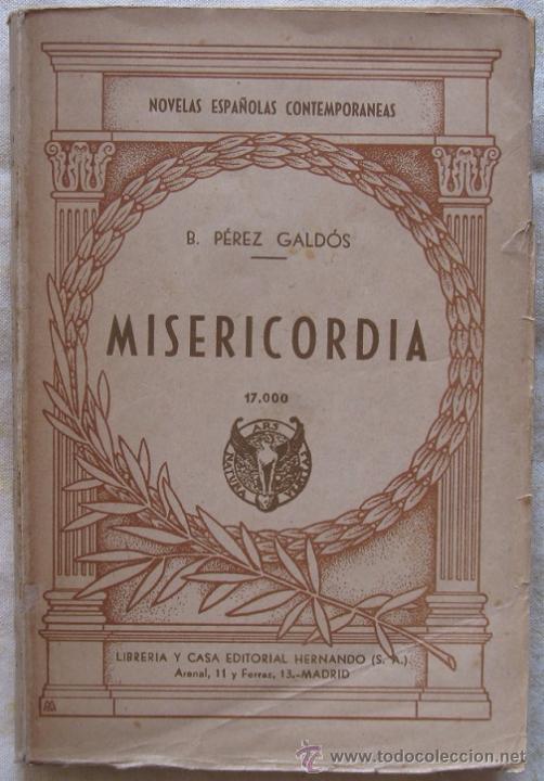 Libros de segunda mano: BENITO P&Eacute;REZ GALD&Oacute;S: MISERICORDIA (HERNANDO 1945) - Foto 1