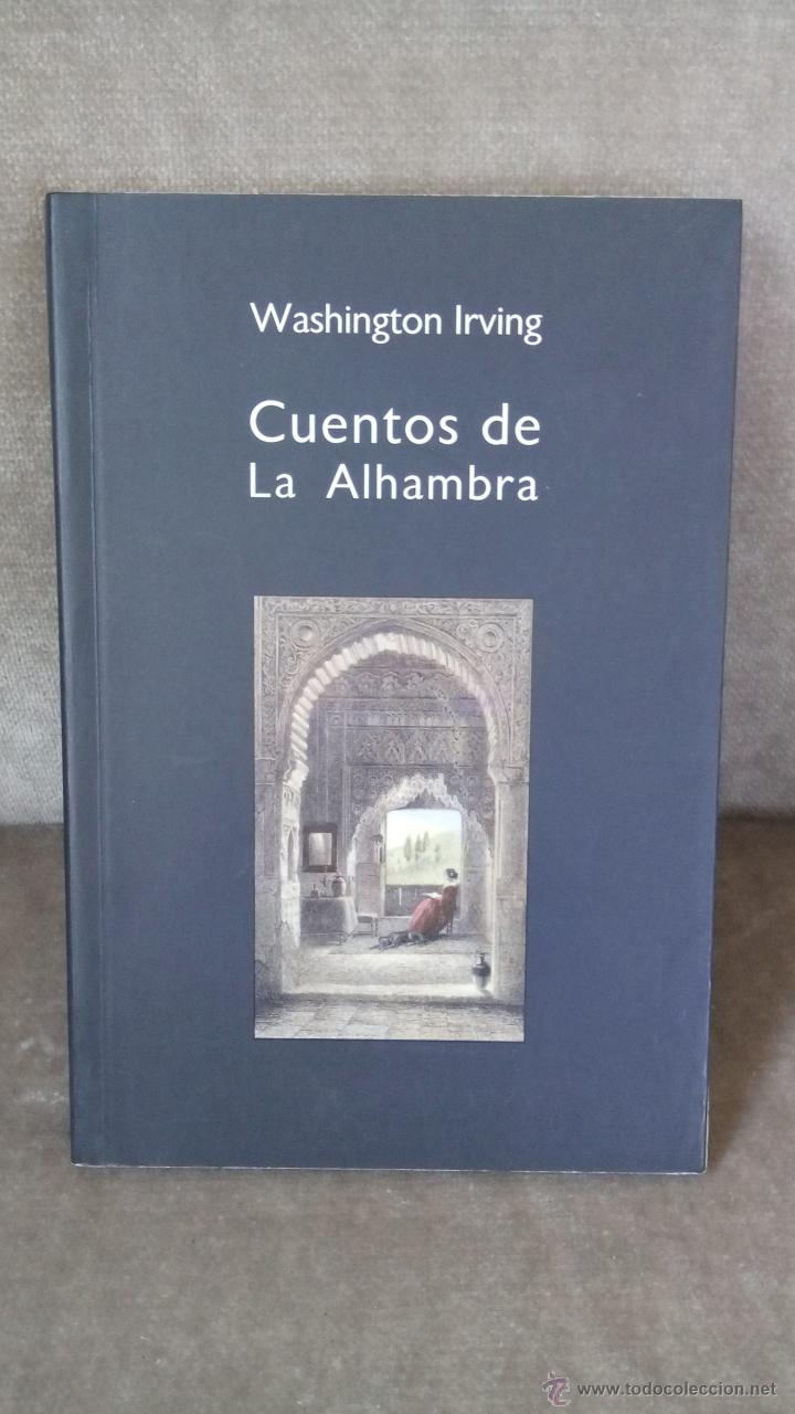 Libros de segunda mano: WASHINGTON IRVING - CUENTOS DE LA ALHAMBRA - E. MIGUEL S&Aacute;NCHEZ, 2007 - Foto 1