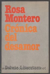 Libros de segunda mano: CR&Oacute;NICA DEL DESAMOR - ROSA MONTERO - Foto 1