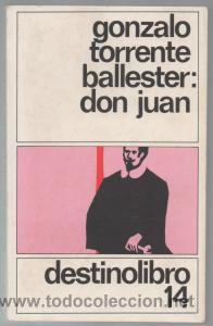 Libros de segunda mano: DON JUAN - GONZALO TORRENTE BALLESTER - Foto 1
