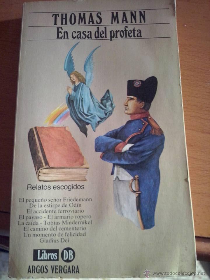 Libros de segunda mano: Thomas Mann. En casa del profeta. Relatos Escogidos. Argos Vergara. - Foto 1