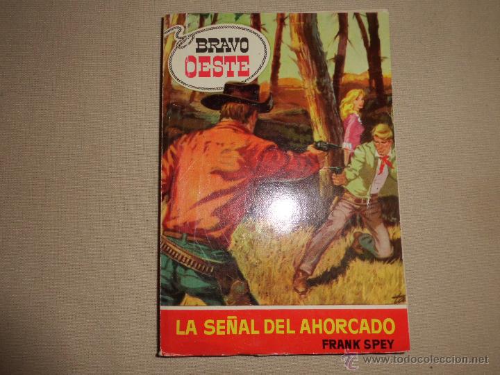 Libros de segunda mano: BRAVO OESTE N&ordm; 37 FRANK SPEY BRUGUERA - Foto 1