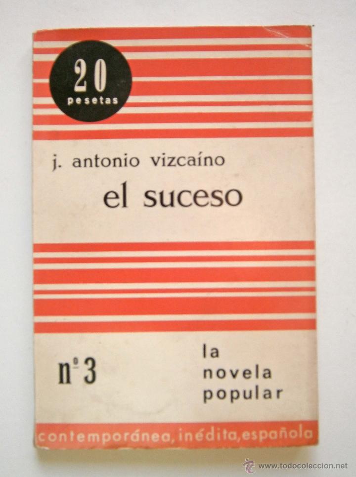 Libros de segunda mano: EL SUCESO ANTONIO VIZCAINO 1965 - Foto 1