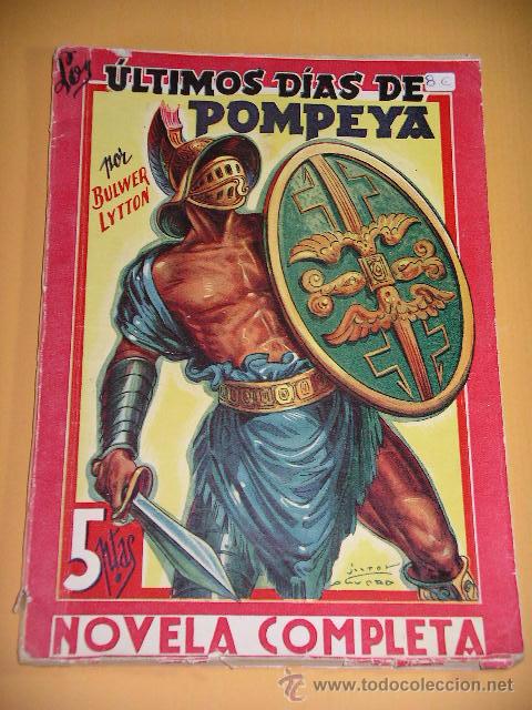 Libros de segunda mano: Los &uacute;ltimos d&iacute;as de Pompeya, Bulwer Lytton, Ed. Ameller, C2 - Foto 1