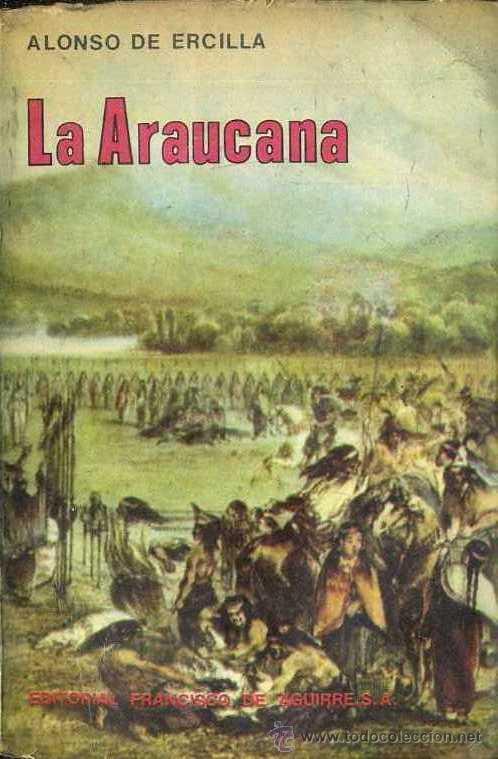 Libros de segunda mano: ALONSO DE ERCILLA : LA ARAUCANA (AGUIRRE, 1977) - Foto 1